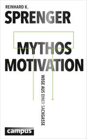 Sprenger | Mythos Motivation | Buch | 978-3-593-50156-7 | sack.de