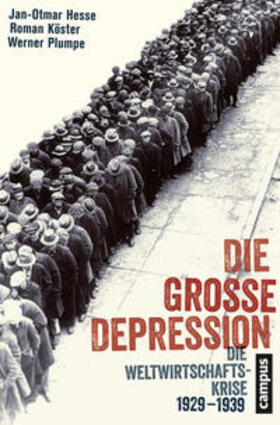 Hesse / Köster / Plumpe | Die Große Depression | Buch | 978-3-593-50162-8 | sack.de