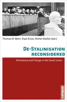 Bohn / Einax / Abeßer |  De-Stalinisation reconsidered | Buch |  Sack Fachmedien