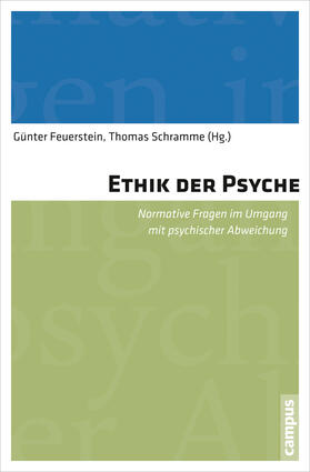 Feuerstein / Schramme |  Ethik der Psyche | Buch |  Sack Fachmedien