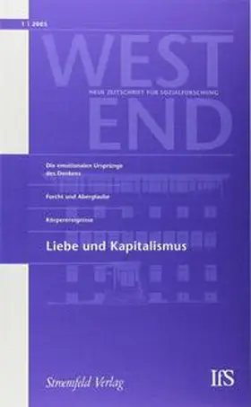 Institut für Sozialforschung, Frankfurt am Main |  WestEnd 2005/1: Liebe und Kapitalismus | Buch |  Sack Fachmedien