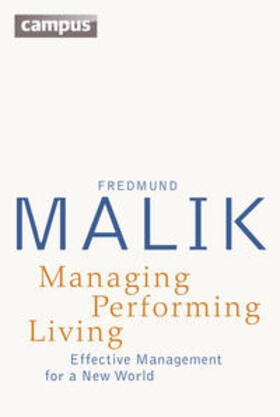 Malik |  Malik, F: Managing Performing Living | Buch |  Sack Fachmedien