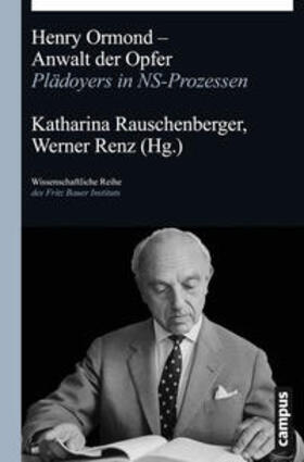 Rauschenberger / Renz |  Henry Ormond - Anwalt der Opfer | Buch |  Sack Fachmedien