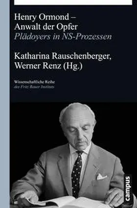 Rauschenberger / Renz |  Henry Ormond - Anwalt der Opfer | Buch |  Sack Fachmedien