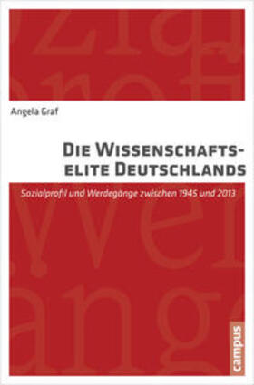 Graf | Die Wissenschaftselite Deutschlands | Buch | 978-3-593-50297-7 | sack.de