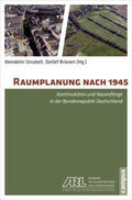 Strubelt / Briesen |  Raumplanung nach 1945 | Buch |  Sack Fachmedien