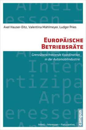 Hauser-Ditz / Mählmeyer / Pries |  Europäische Betriebsräte | Buch |  Sack Fachmedien