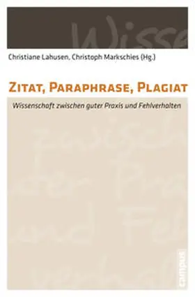 Lahusen / Markschies | Zitat, Paraphrase, Plagiat | Buch | 978-3-593-50467-4 | sack.de