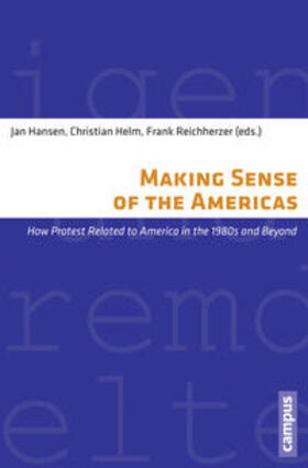 Hansen / Helm / Reichherzer | Making Sense of the Americas | Buch | 978-3-593-50480-3 | sack.de