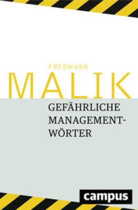 Malik |  Gefährliche Managementwörter | Buch |  Sack Fachmedien