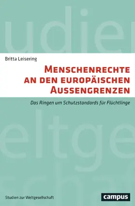 Leisering |  Menschenrechte an den europäischen Außengrenzen | Buch |  Sack Fachmedien