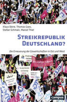 Thiel / Dörre / Goes |  Streikrepublik Deutschland? | Buch |  Sack Fachmedien