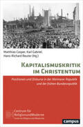 Casper / Gabriel / Reuter |  Kapitalismuskritik im Christentum | Buch |  Sack Fachmedien