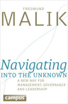 Malik | Navigating into the Unknown | Buch | 978-3-593-50582-4 | sack.de