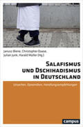 Biene / Daase / Junk |  Salafismus und Dschihadismus in Deutschland | Buch |  Sack Fachmedien