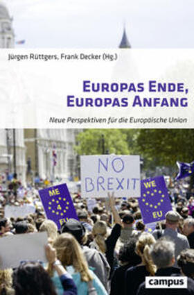 Rüttgers / Decker |  Europas Ende, Europas Anfang | Buch |  Sack Fachmedien