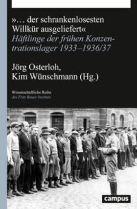 Osterloh / Wünschmann |  "... der schrankenlosesten Willkür ausgeliefert" | Buch |  Sack Fachmedien