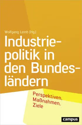 Lemb |  Industriepolitik in den Bundesländern | Buch |  Sack Fachmedien