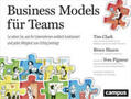Clark / Hazen |  Business Models für Teams | Buch |  Sack Fachmedien