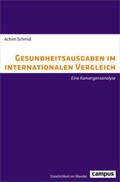 Schmid |  Gesundheitsausgaben im internationalen Vergleich | Buch |  Sack Fachmedien