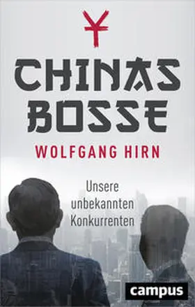 Hirn |  Chinas Bosse | Buch |  Sack Fachmedien