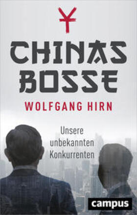 Hirn | Hirn, W: Chinas Bosse | Buch | 978-3-593-50874-0 | sack.de