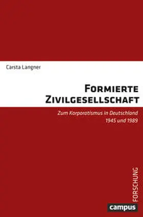 Langner | Formierte Zivilgesellschaft | Buch | 978-3-593-50884-9 | sack.de