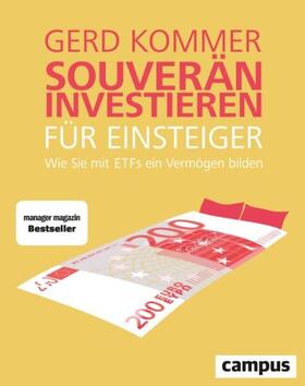 Kommer | Kommer, G: Souverän investieren für Einsteiger | Buch | 978-3-593-50918-1 | sack.de