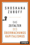 Zuboff |  Das Zeitalter des Überwachungskapitalismus | Buch |  Sack Fachmedien