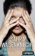 Schneider |  Sahra Wagenknecht | Buch |  Sack Fachmedien