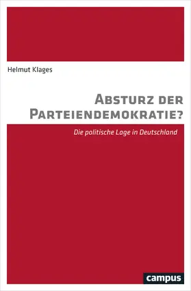 Klages |  Absturz der Parteiendemokratie? | Buch |  Sack Fachmedien
