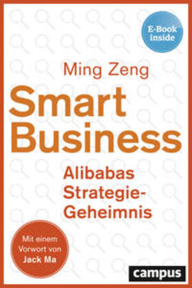 Zeng | Smart Business - Alibabas Strategie-Geheimnis | Medienkombination | 978-3-593-50994-5 | sack.de