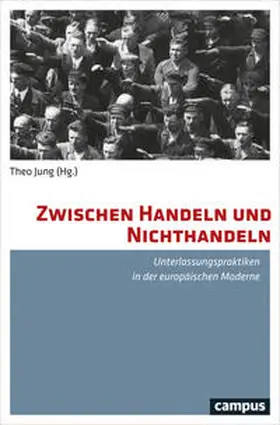 Jung / Gimmel / Halbrock |  Zwischen Handeln und Nichthandeln | Buch |  Sack Fachmedien