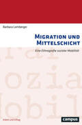 Lemberger |  Migration und Mittelschicht | Buch |  Sack Fachmedien