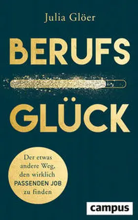 Glöer |  Berufsglück | Buch |  Sack Fachmedien
