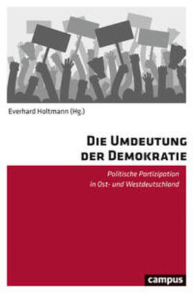 Holtmann / Brachert / Gabriel |  Die Umdeutung der Demokratie | Buch |  Sack Fachmedien