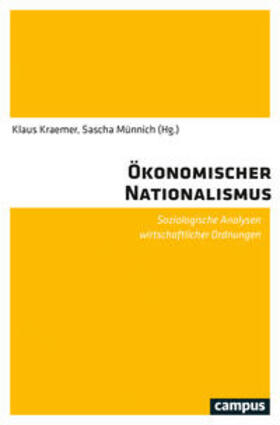 Kraemer / Münnich |  Ökonomischer Nationalismus | Buch |  Sack Fachmedien
