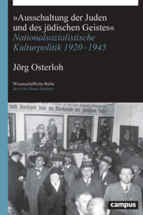 Osterloh | »Ausschaltung der Juden und des jüdischen Geistes« | Buch | 978-3-593-51129-0 | sack.de