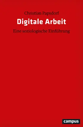 Papsdorf |  Digitale Arbeit | Buch |  Sack Fachmedien