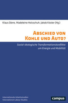 Sittel / Dörre / Holzschuh | Abschied von Kohle und Auto? | Buch | sack.de