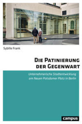 Frank |  Die Patinierung der Gegenwart | Buch |  Sack Fachmedien