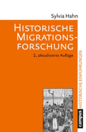Hahn | Historische Migrationsforschung | Buch | 978-3-593-51187-0 | sack.de