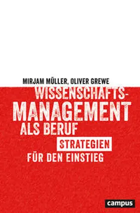 Müller / Grewe |  Wissenschaftsmanagement als Beruf | Buch |  Sack Fachmedien