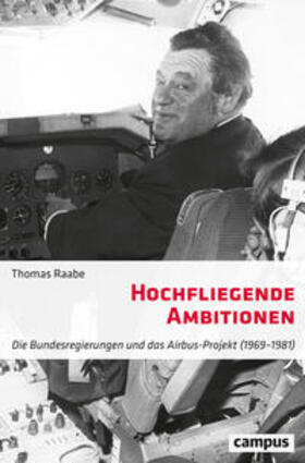 Raabe | Hochfliegende Ambitionen | Buch | 978-3-593-51219-8 | sack.de
