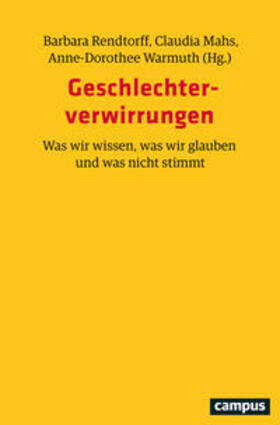 Rendtorff / Mahs / Warmuth |  Geschlechterverwirrungen | Buch |  Sack Fachmedien