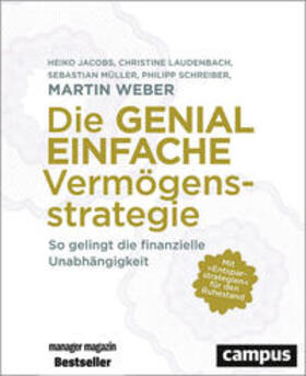 Weber / Jacobs / Laudenbach |  Die genial einfache Vermögensstrategie | Buch |  Sack Fachmedien