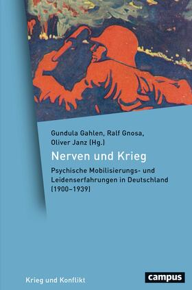 Gahlen / Gnosa / Janz |  Nerven und Krieg | Buch |  Sack Fachmedien