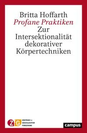 Hoffarth | Profane Praktiken | Buch | 978-3-593-51294-5 | sack.de