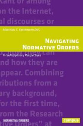 Kettemann | Navigating Normative Orders | Buch | 978-3-593-51298-3 | sack.de