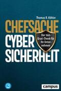Köhler |  Chefsache Cybersicherheit | Buch |  Sack Fachmedien
